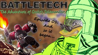 BATTLETECH - The adventures of Gecko's Salamanders - PART 001