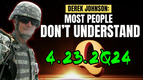 Derek Johnson New Update 4.23.2Q24