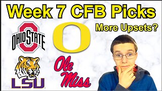 Week 7 CFB Picks!!!/Are more upsets on the way!?