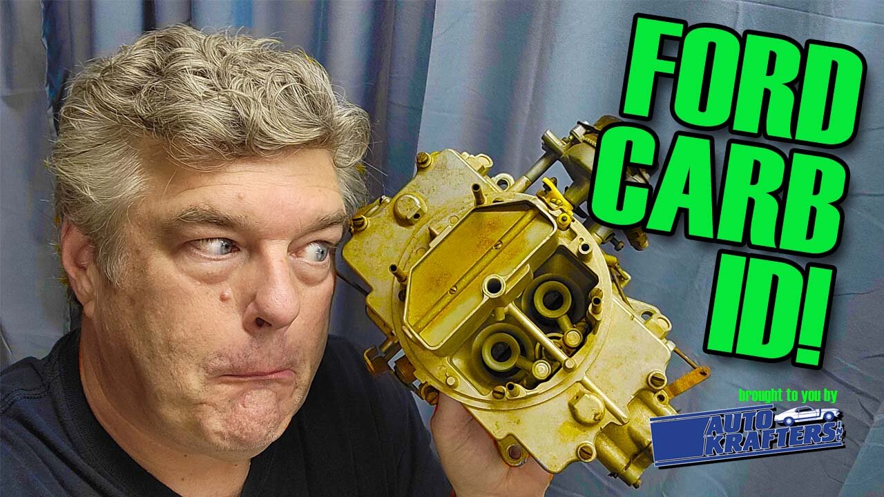 Know Your Ford Carburetor!