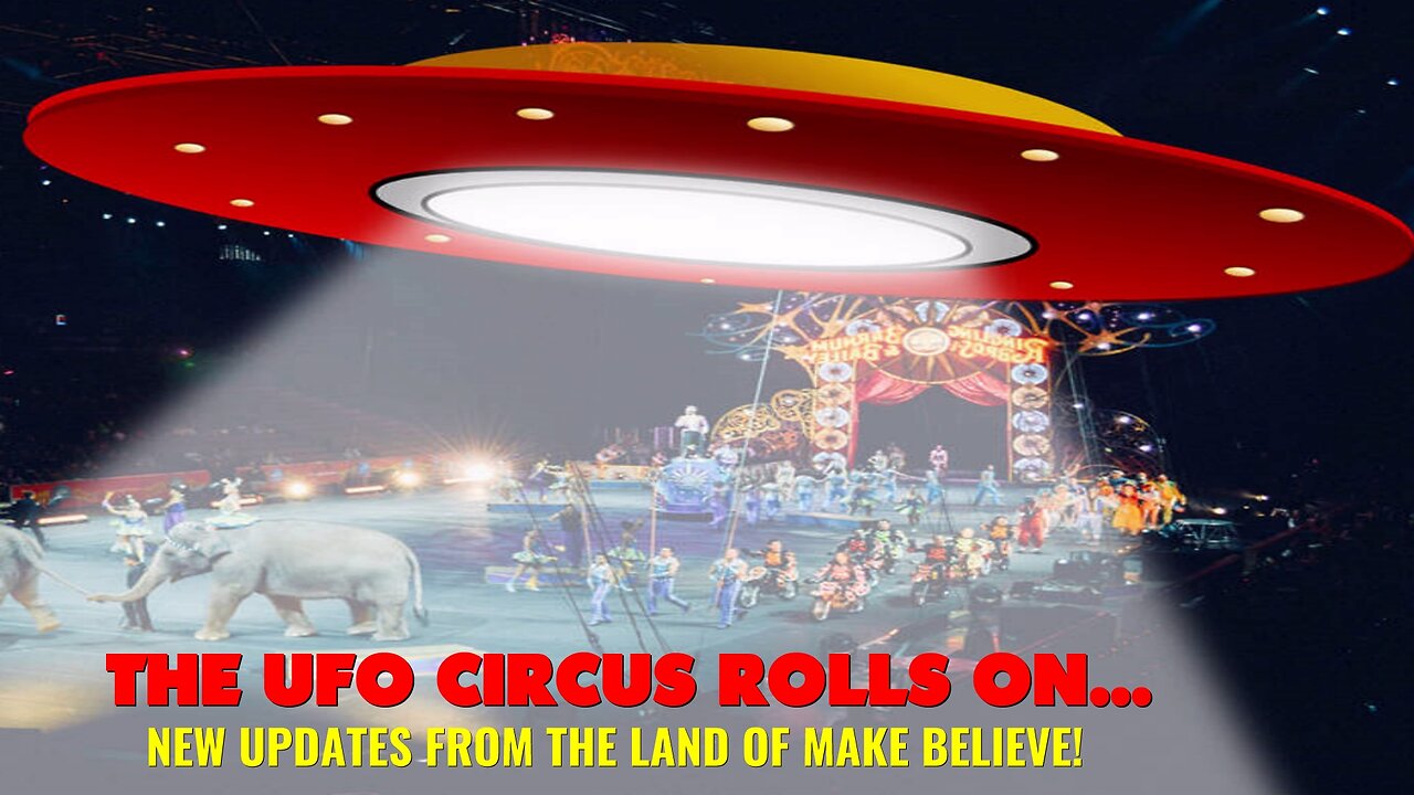 UFO CIRCUS! Greer, Sheehan, Coulthart, Elizondo, Grusch, Corbell, Nolan trying to keep on grifting!