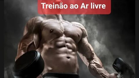 Treinão Ao Ar Livre