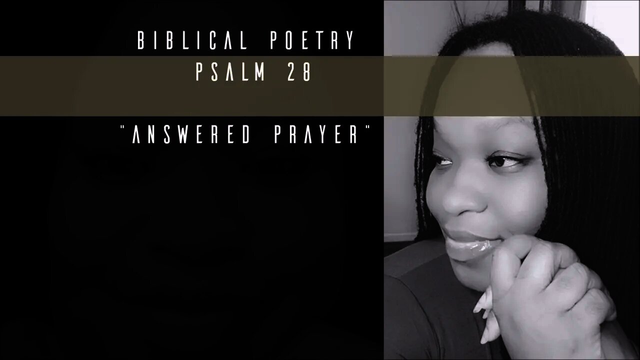 Psalm 28! | Bible Spoken Word| Let Praise Rise! Praise is what we do!