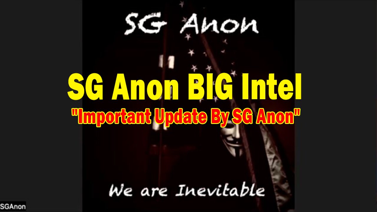 SG Anon, CaptKyle & MajFreddy BIG Intel Oct 31: "Important Update By SG Anon"