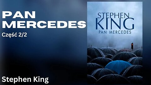 Pan Mercedes, Część 2/2, Cykl: Bill Hodges (tom 1) - Stephen King