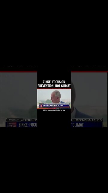 Zinke: Focus on Prevention, Not Climat