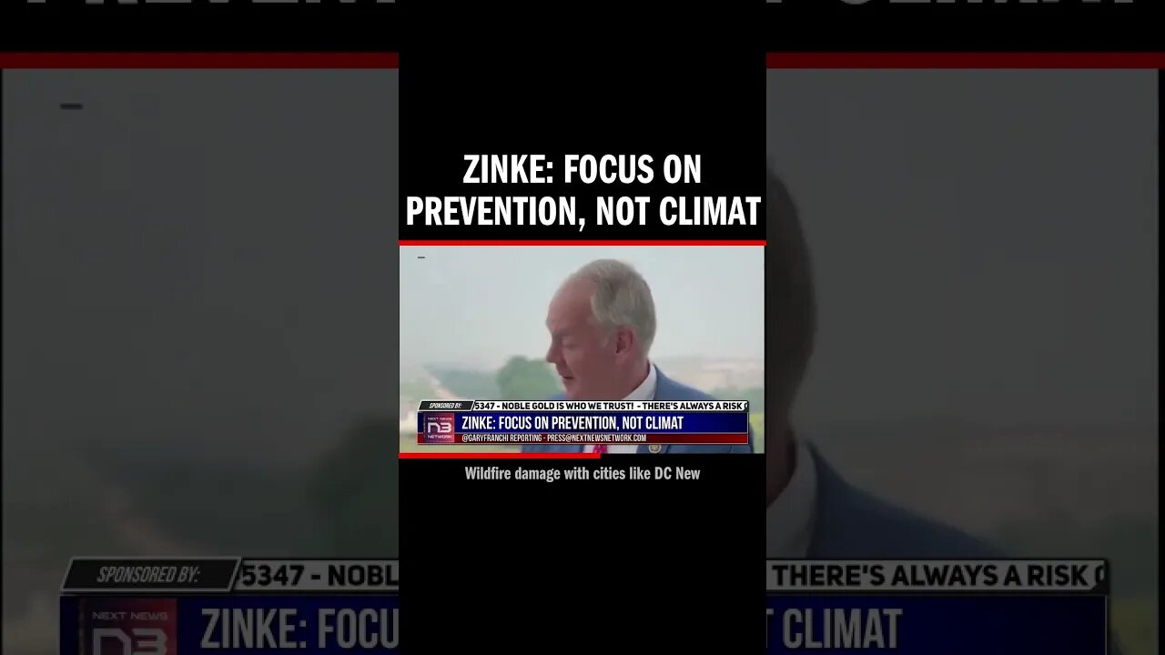 Zinke: Focus on Prevention, Not Climat