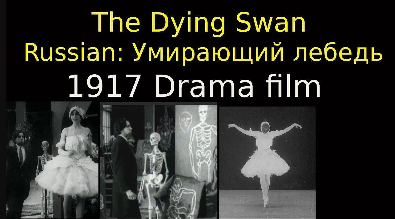 The Dying Swan (English Subtitles) (Russian) (1917 Drama film)