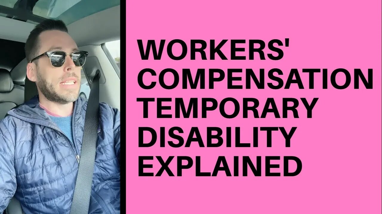 Workers Comp Lawyer Explains Temporary Disability