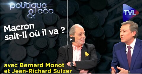 Bilan économique de Macron 5 ans pour rien ! - Politique & Eco n° 342 avec B. Monot et J-R. Sulzer