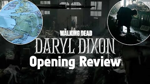 The Walking Dead: Daryl Dixon 1st 10 Minutes Review - Acid Blood Variants