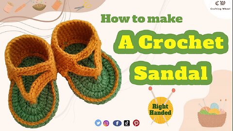 How To make A Crochet Baby Sandal ( Right Handed )