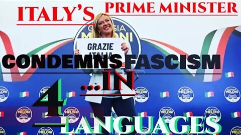 Clear Audio: Giorgia Meloni denounces fascism in 4 languages
