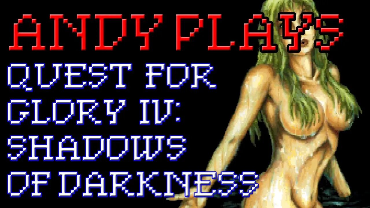 Quest For Glory 4 - Shadows Of Darkness - Part 1