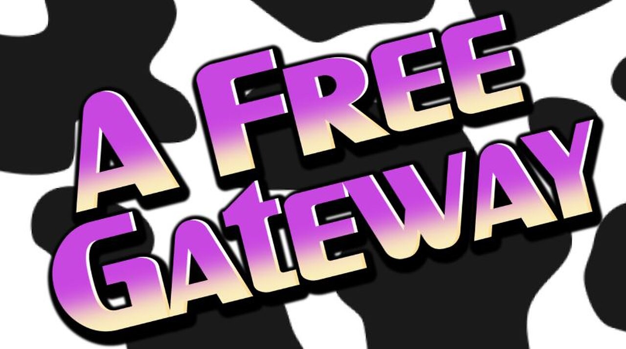 A Free Gateway