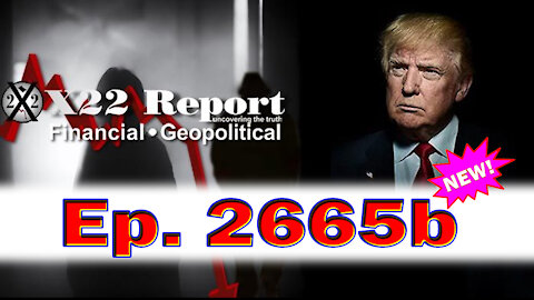 X22 Report Episode #2665b