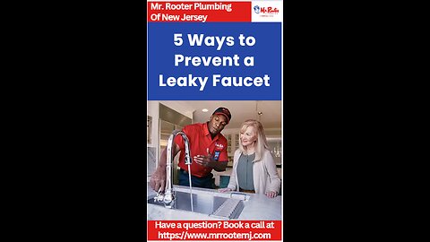 5 Ways to Prevent a Leaky Faucet