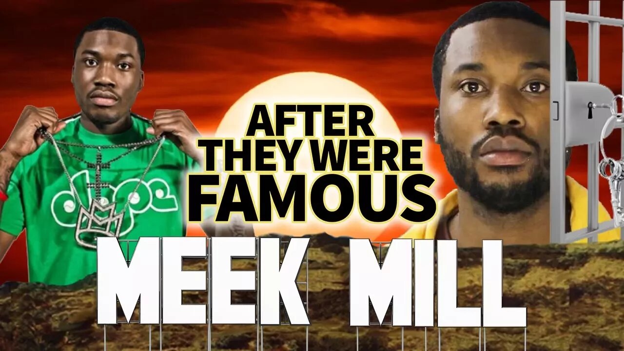 MEEK MILL - AFTER They Were Famous - Prison Sentence 2017 Jail