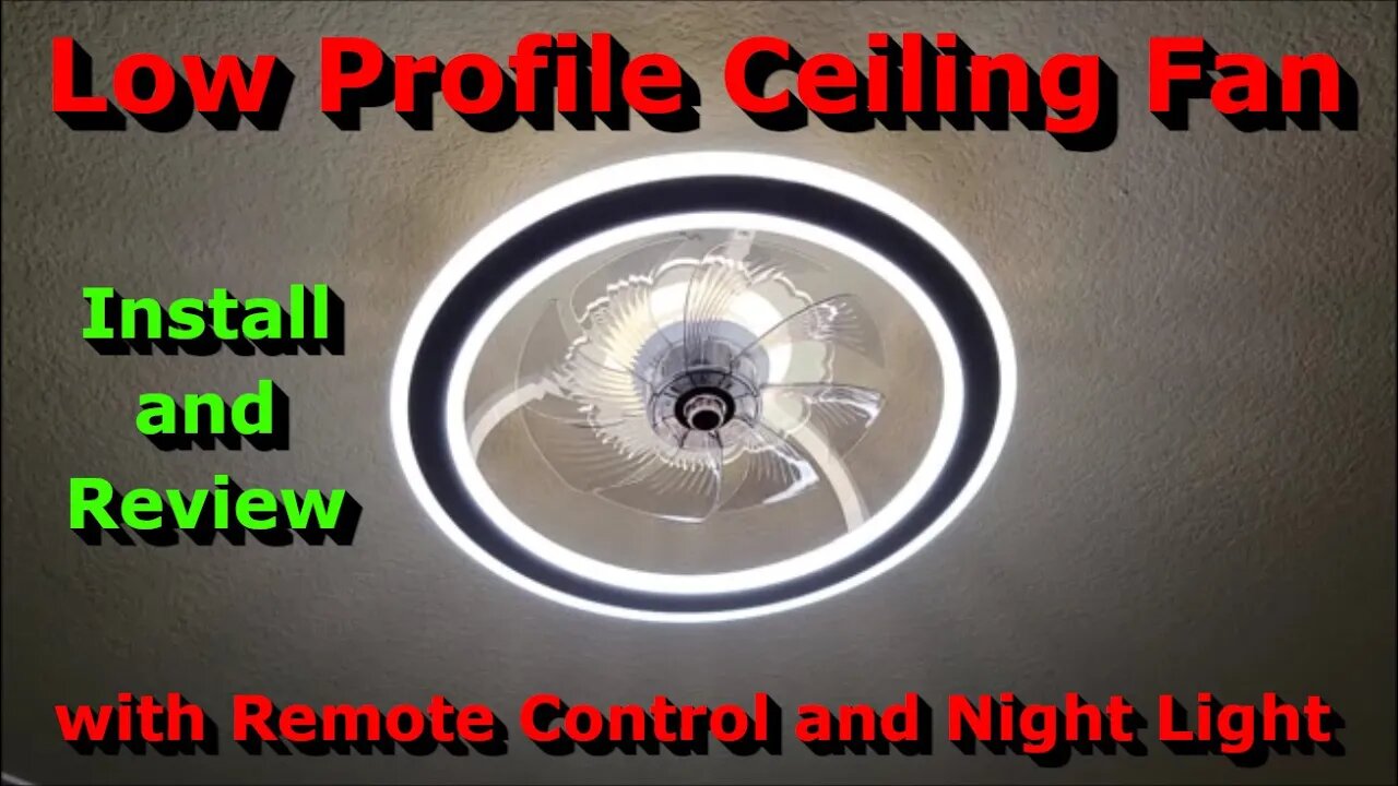 Low Profile Ceiling Fan with Remote Control and Night Light - Review