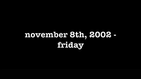 [0207] NOVEMBER 8TH, 2002- FRIDAY [#poems #poetry #thepoetBAC #understandingthursday]