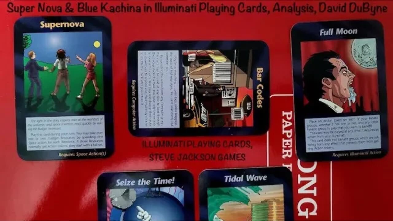 Super Nova & Blue Kachina in Illuminati Playing Cards, Analysis, David DuByne PT1