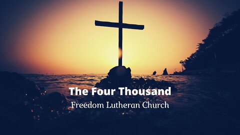 "The Four Thousand" August 14, 2022