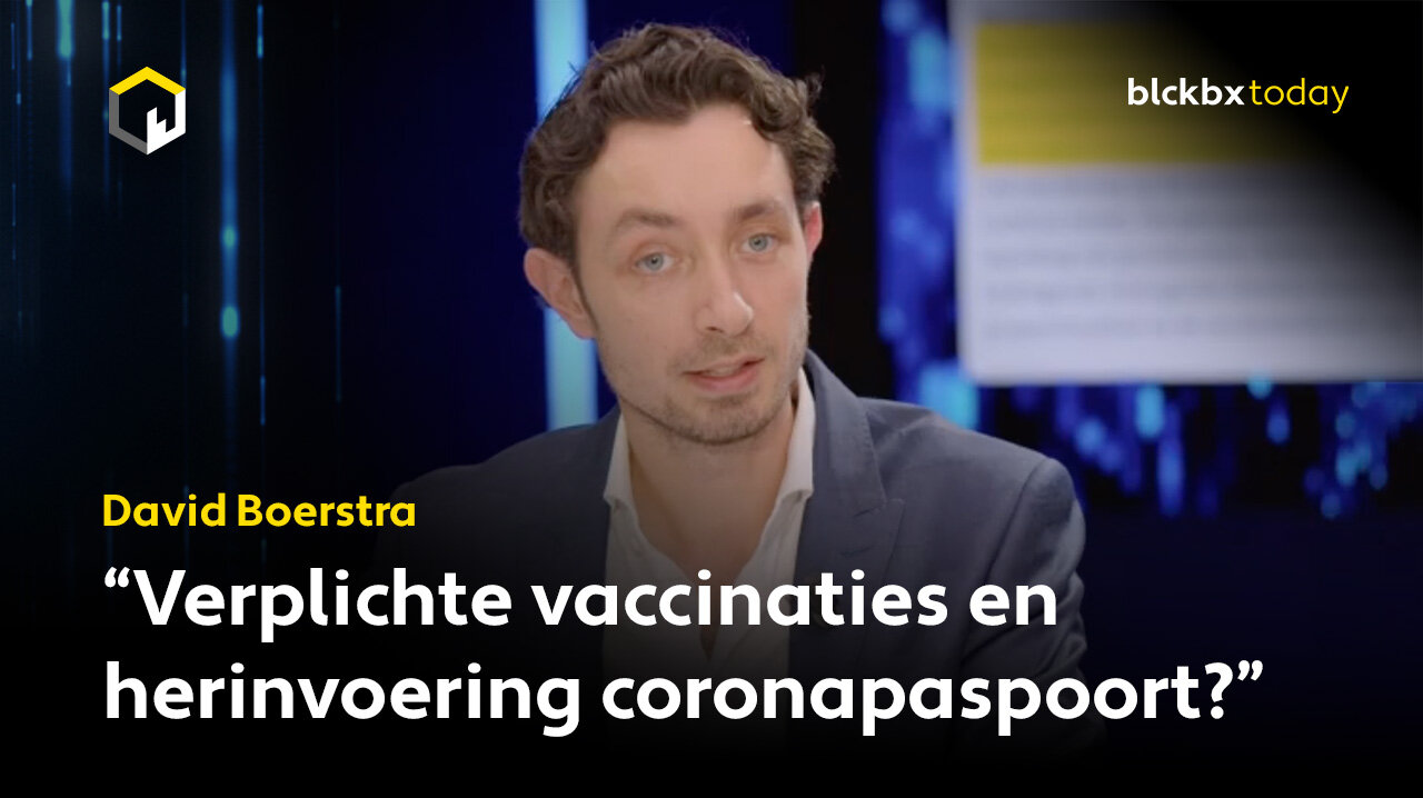 David Boerstra: “Verplichte vaccinaties en een herinvoering van het coronapaspoort?”