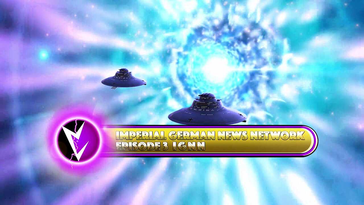 Imperial German News Network Episode 3