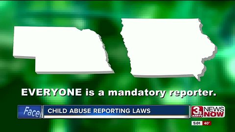 Nebraska, Iowa similar yet different in child abuse reporting laws