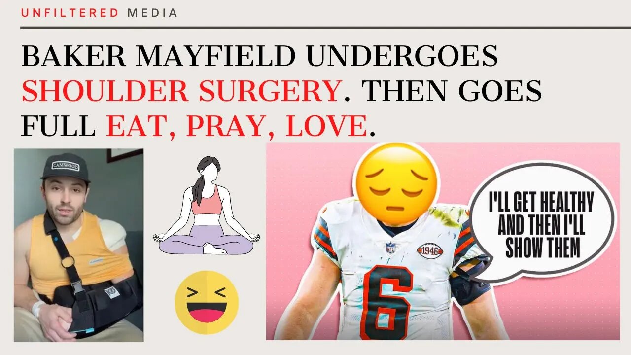 Baker Mayfield undergoes SHOULDER SUGERY. NFL career over?