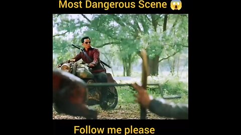 Most dangerous scene,action clip