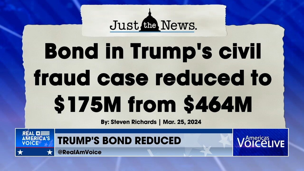 New York Appeals Court Lowers Bond from $464M to $175M in Trump Civil Fraud Case