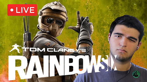 🔴LIVE - 🟥Rainbow Six Siege🟥 NEW SEASON! I must get better! It is inevitable...