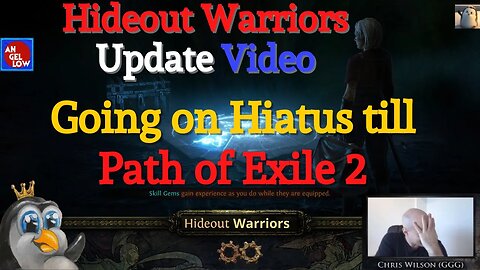 Hideout Warriors on Hiatus! Plans Moving forward!