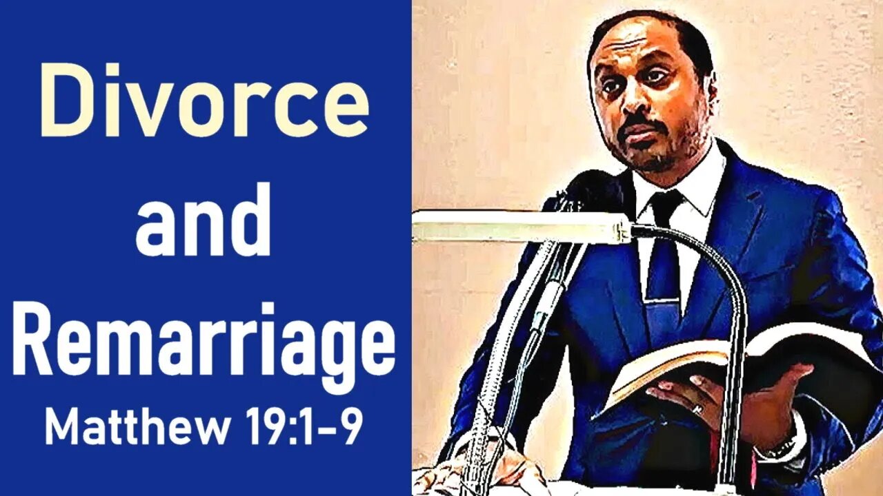 DIVORCE AND REMARRIAGE - Pastor Rom Prakashpalan Sermon Matthew 19:1-9