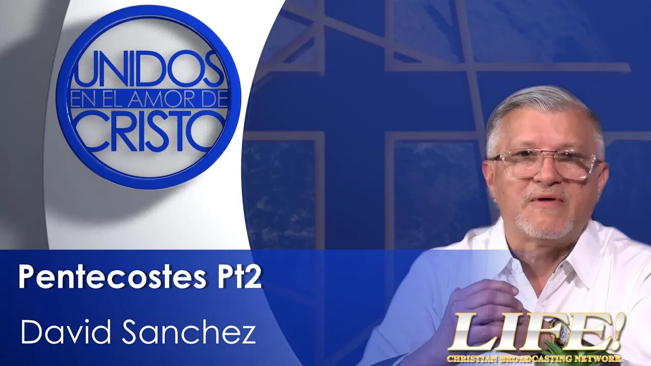 "Pentecostes Pt2" - David Sanchez (unidos 4 17 23 )