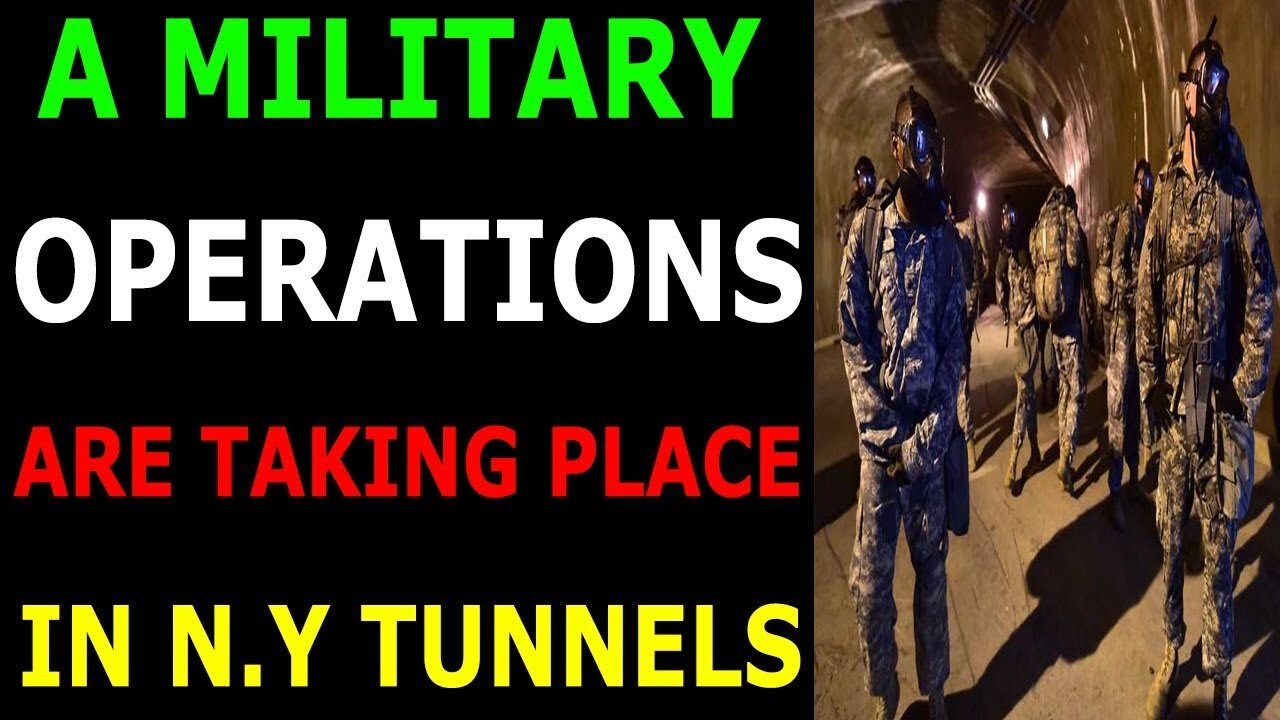 A MILITARY OPERATIONS ARE TAKING PLACE IN THE N.Y TUNNELS