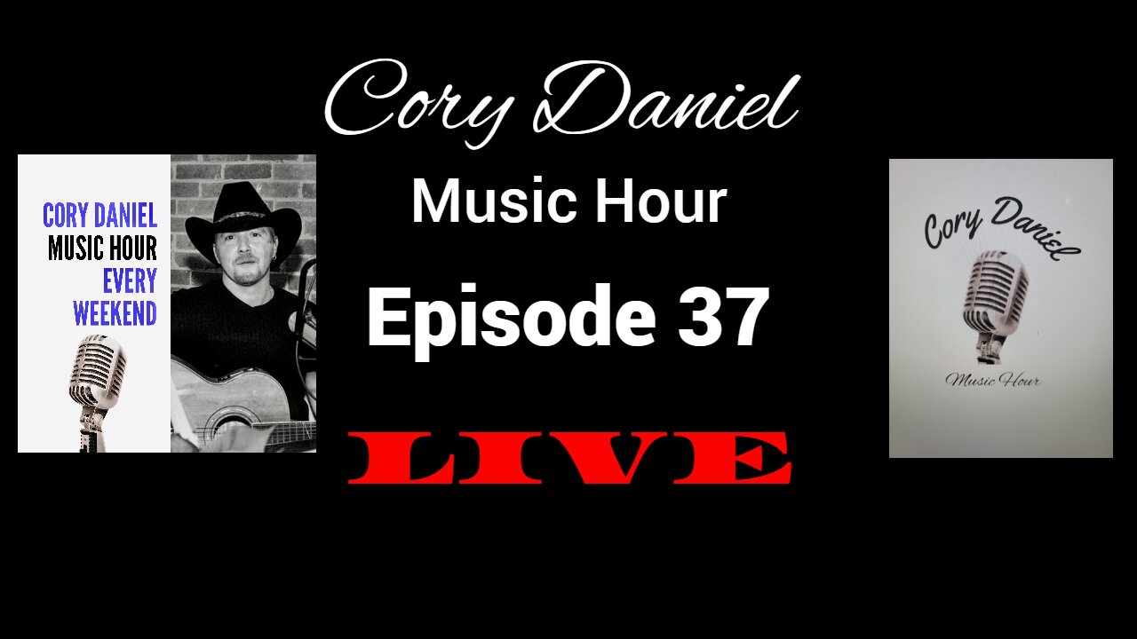 Cory Daniel music hour episode 37. LIVE