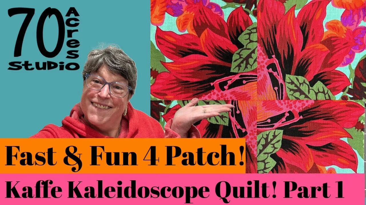 FAST & Amazing 4 Patch Kaffe Kaleidoscope Quilt. Part 1 Beginner Friendly