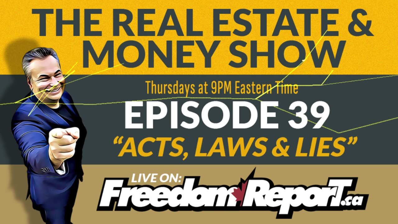 The Difference Between A LAW and an ACT - The Real Estate And Money Show Episode 39