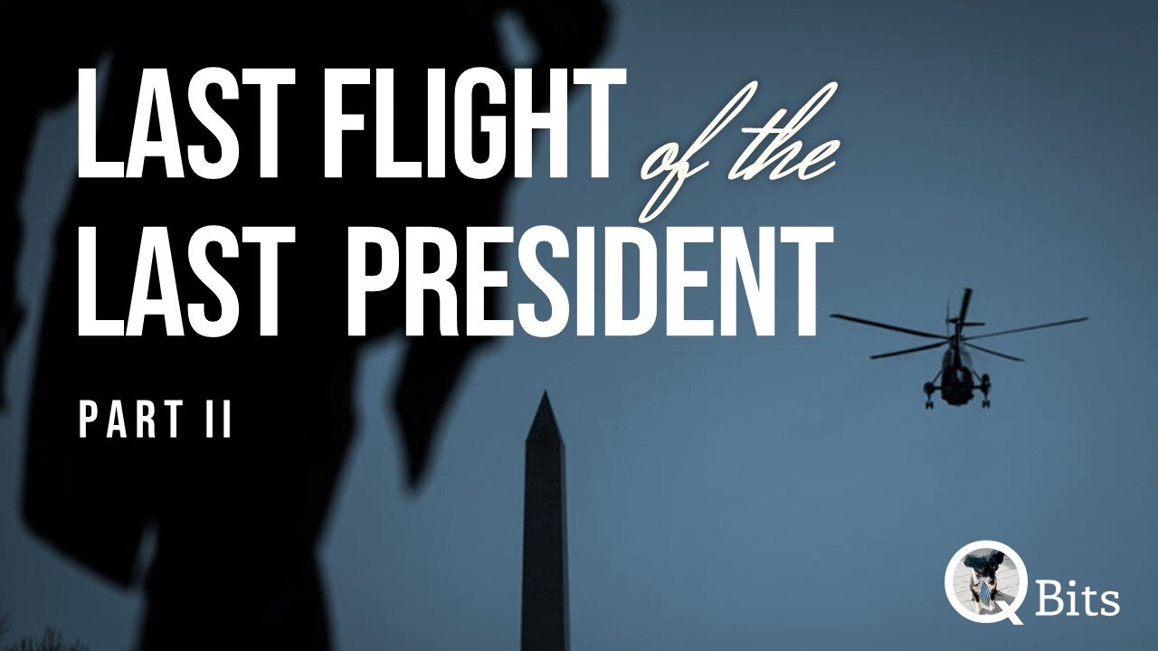 #354 // THE LAST FLIGHT of the LAST PRESIDENT