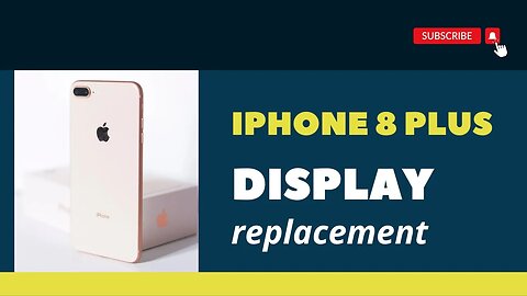 APPLE, Iphone 8 Plus, screen, display, replacement, repair video