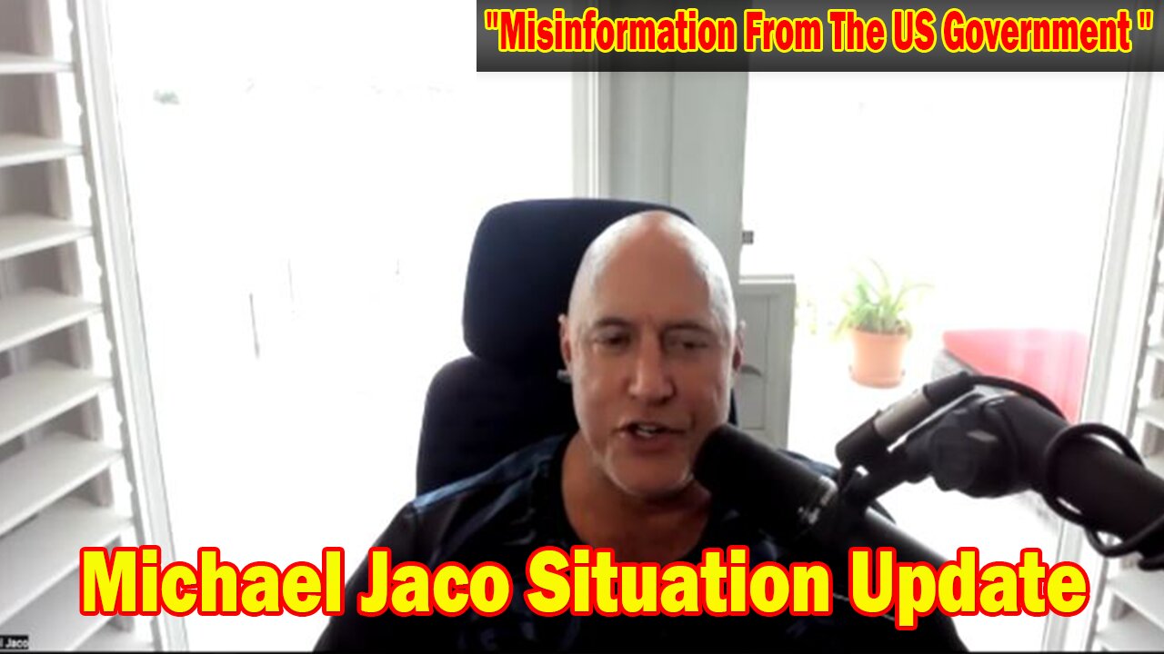 Michael Jaco Situation Update 09-01-23: "Misinformation From The US Government Is Becoming Rampant"