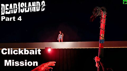 Dead Island 2 Clickbait mission