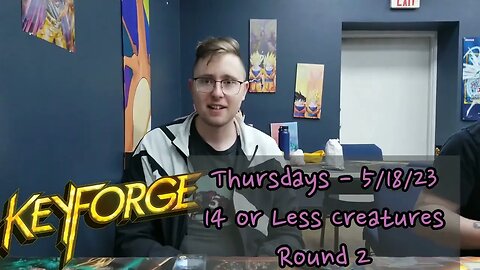 Keyforge Thursdays 5 18 23 Round 2