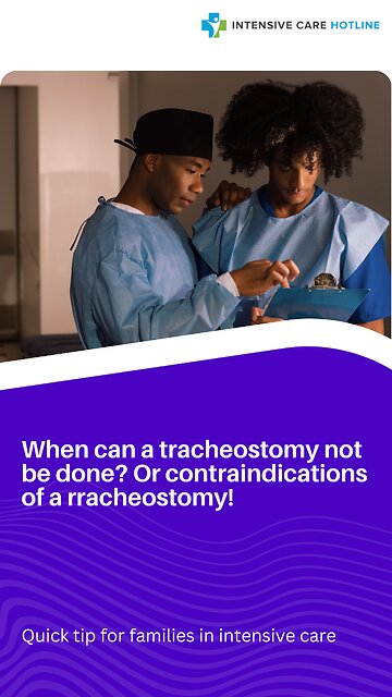 When Can a Tracheostomy Not Be Done? Or Contraindications of a Tracheostomy!
