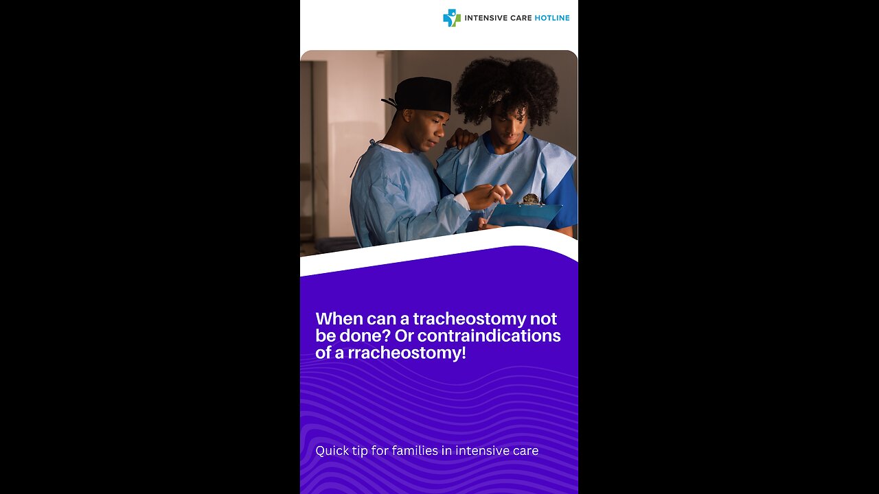 When Can a Tracheostomy Not Be Done? Or Contraindications of a Tracheostomy!