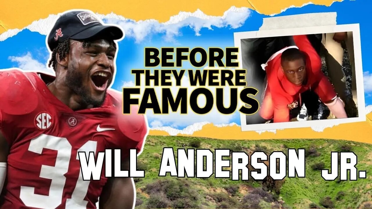 Will Anderson Jr. | Before They Were Famous | The Journey from Humble Beginnings to Football Legend