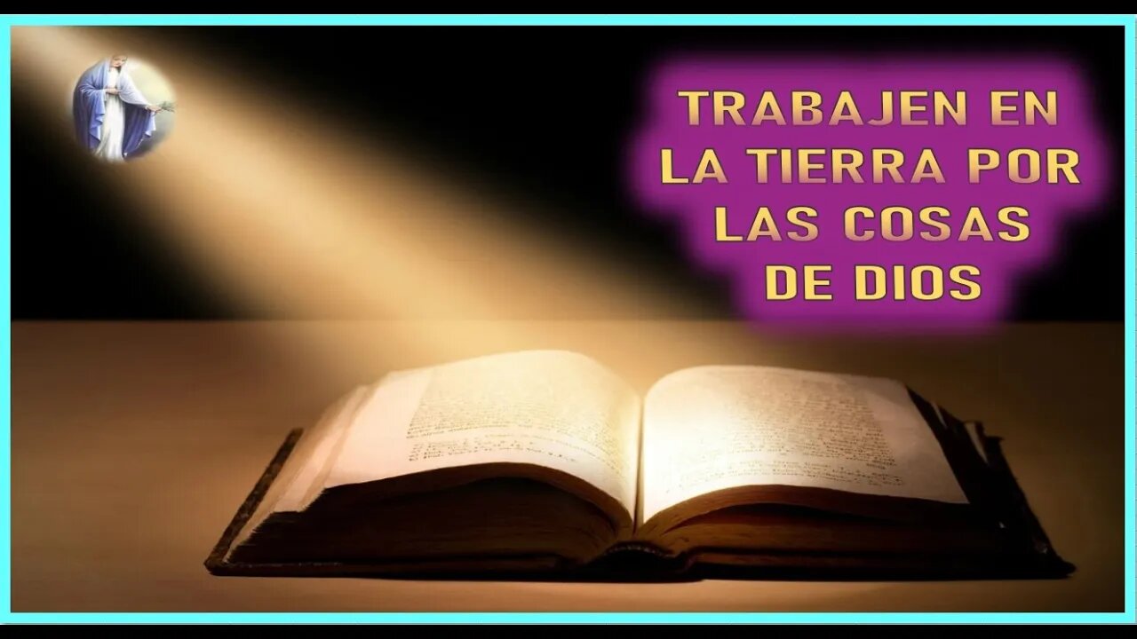 MENSAJE DE MARIA SANTISIMA AL PADRE STEFANO GOBBI - TRABAJEN EN LA TIERRA POR LAS COSAS DE DIOS