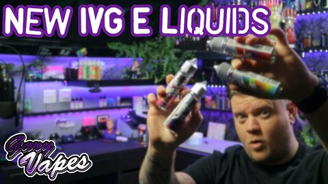 NEW IVG E Liquids